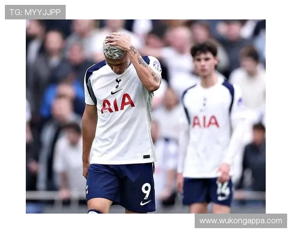 热刺攻守失衡问题凸显，节奏失控影响赛季走势